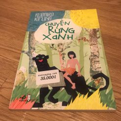 Chuyện Rừng Xanh -  Rudyard Kipling