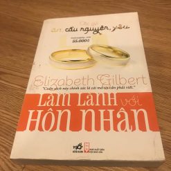 Làm Lành Với Hôn Nhân - Elizabeth Gillert