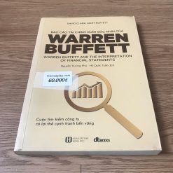 Báo Cáo Tài Chính Dưới Góc Nhìn Của Warren Buffett  - Mary Buffett, David Clark