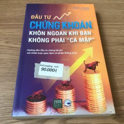 Đầu Tư Chứng Khoán Khôn Ngoan Khi Bạn Không Phải “Cá Mập” - Kevin J.Davey