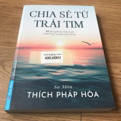 Chia Sẻ Từ Trái Tim - Thích Pháp Hòa