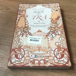 Lịch Sử Của Trà - Laura C.Martin