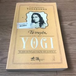 Tự Truyện Của Một Yogi - Paramahansa Yogananda