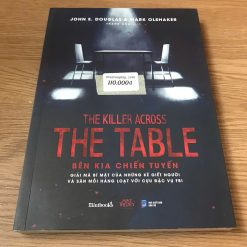 The Killer Across The Table: Bên Kia Chiến Tuyến - John E. Douglas, Mark Olshaker