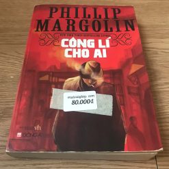 Công Lí Cho Ai - Phillip Margolin