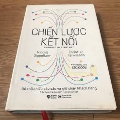 Chiến Lược Kết Nối - Nicolaj Siggelkow, Christian Terwiesch