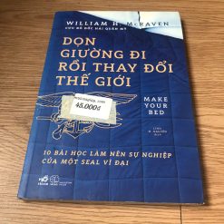 Dọn Giường Đi Rồi Thay Đổi Thế Giới - William H.Mcraven