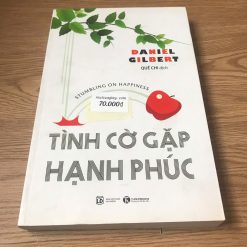 Tình Cờ Gặp Hạnh Phúc - Daniel Gilbert