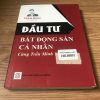 Đầu Tư Bất Động Sản Cá Nhân - Trần Minh