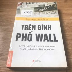Trên Đỉnh Phố Wall - Peter Lynch, John Rothchild