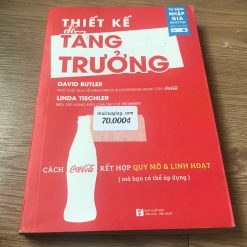 Thiết Kế Để Tăng Trưởng - David Butler, Linda Tischler