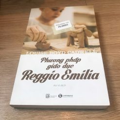 Phương Pháp Giáo Dục Reggio Emilia - Louise Boyd Cadwell