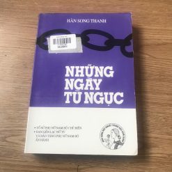 Những Ngày Ngục Tù - Hàn Song Thanh