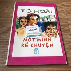 Một Mình Kể Chuyện - Tô Hoài