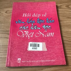 Hỏi Đáp Về Văn Hoá Độc Đáo Các Dân Tộc Việt Nam - NXB Quân Đội Nhân Dân