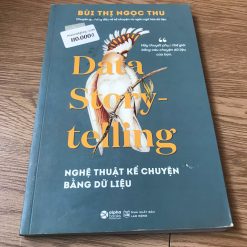 Nghệ Thuật Kể Chuyện Bằng Dữ Liệu - Bùi Thị Ngọc Thu