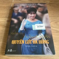 Madam Nhu Trần Lệ Xuân: Quyền Lực Bà Rồng - Monique Brinson Demery