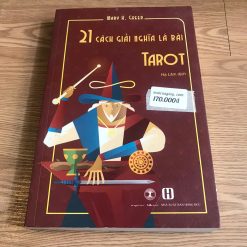21 Cách Giải Nghĩa Lá Bài Tarot - Mary K.Greer
