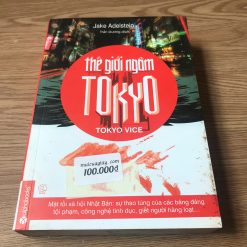 Thế Giới Ngầm Tokyo - Jake Adelstein