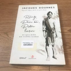 Rừng, Đàn Bà, Điên Loạn - Jacques Dournes
