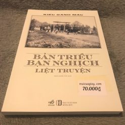 Bản Triều Bạn Nghịch Liệt Truyện - Kiều Oánh Mậu