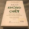 Ăn Gì Không Chết-Sức Mạnh Chữa Lành Của Thực Phẩm - Michael Greger, Gene Stone