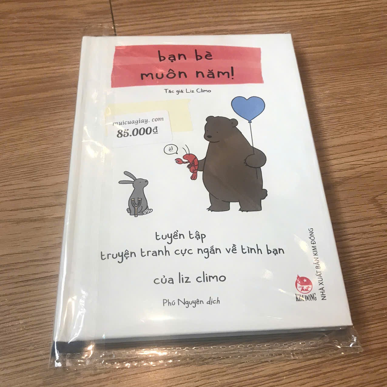 Bạn Bè Muôn Năm!-Tuyển Tập Truyện Tranh Cực Ngắn Về Tình Bạn Của Liz Climo - Liz Climo