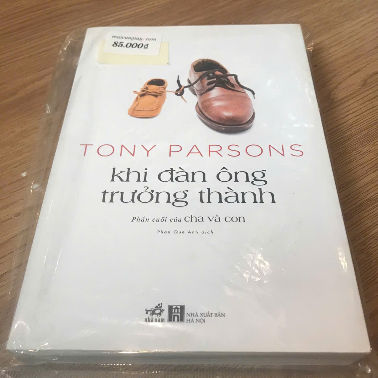 Khi Đàn Ông Trưởng Thành (Phần Cuối Của Cha Và Con) - Tony Parsons