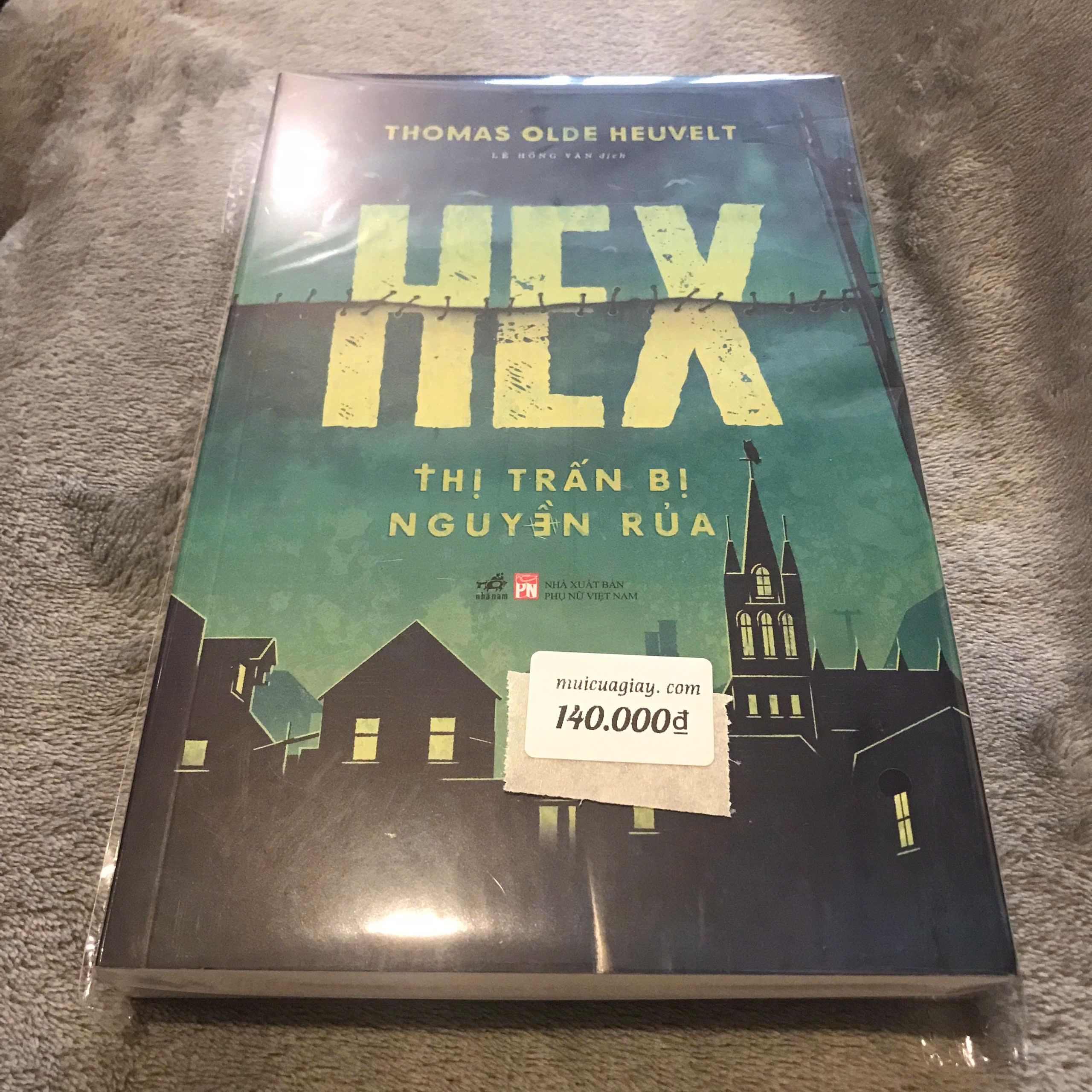 Hex-Thị Trấn Bị Nguyền Rủa - Thomas Olde Heuvelt