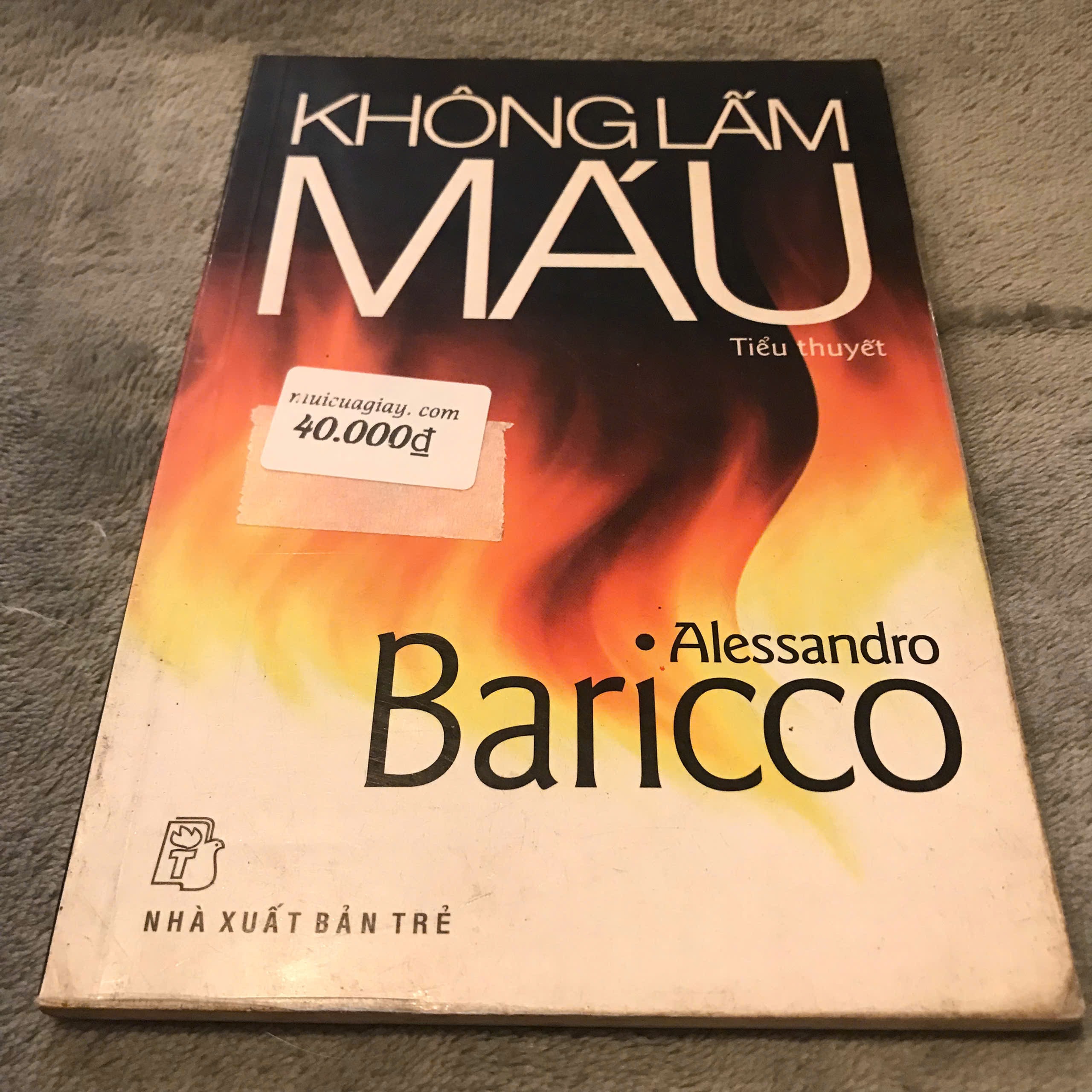 Không Lấm Máu - Alessandro Baricco