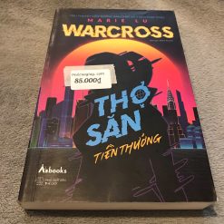 Warcross: Thợ Săn Tiền Thưởng - Marie Lu