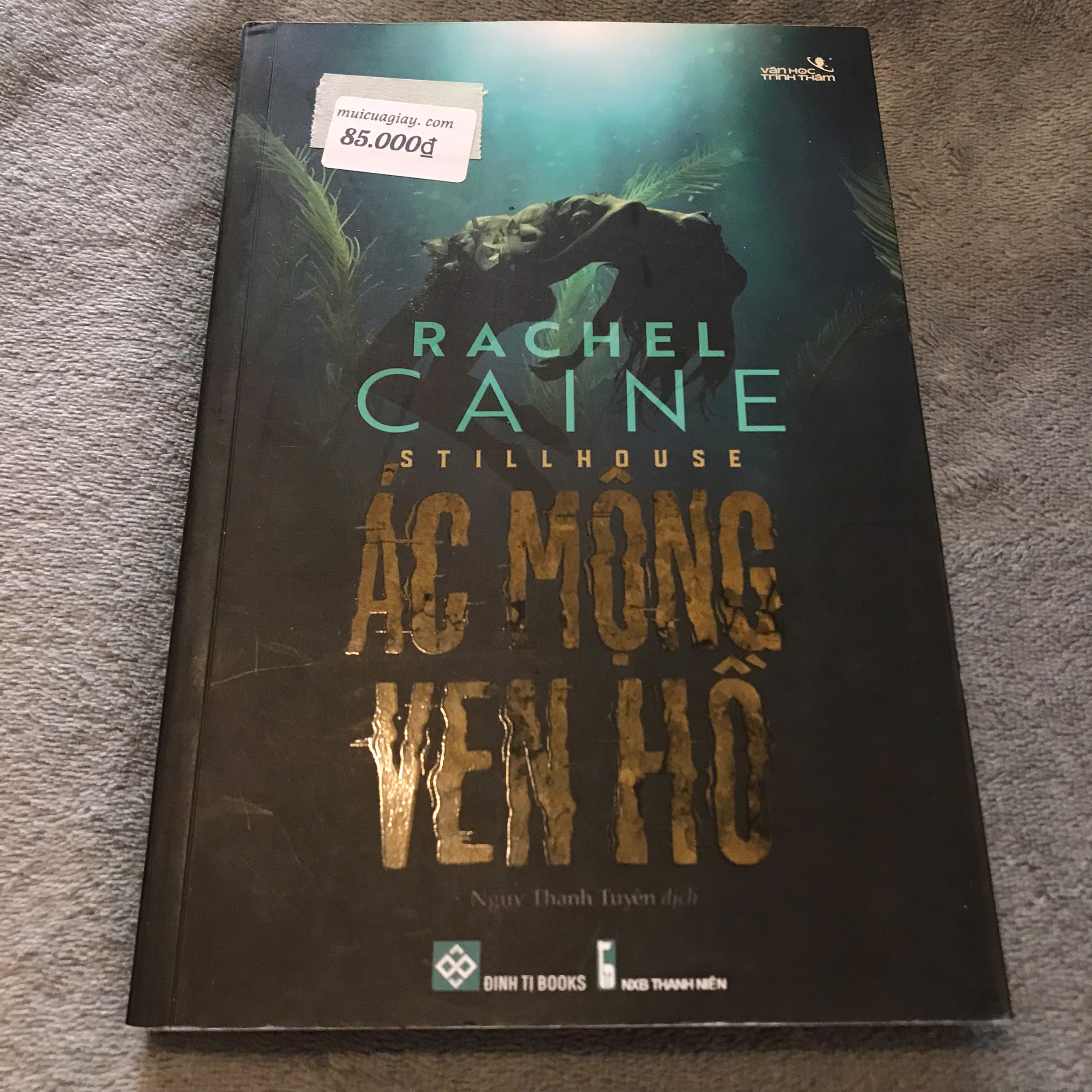 Ác Mộng Ven Hồ - Rachel Caine