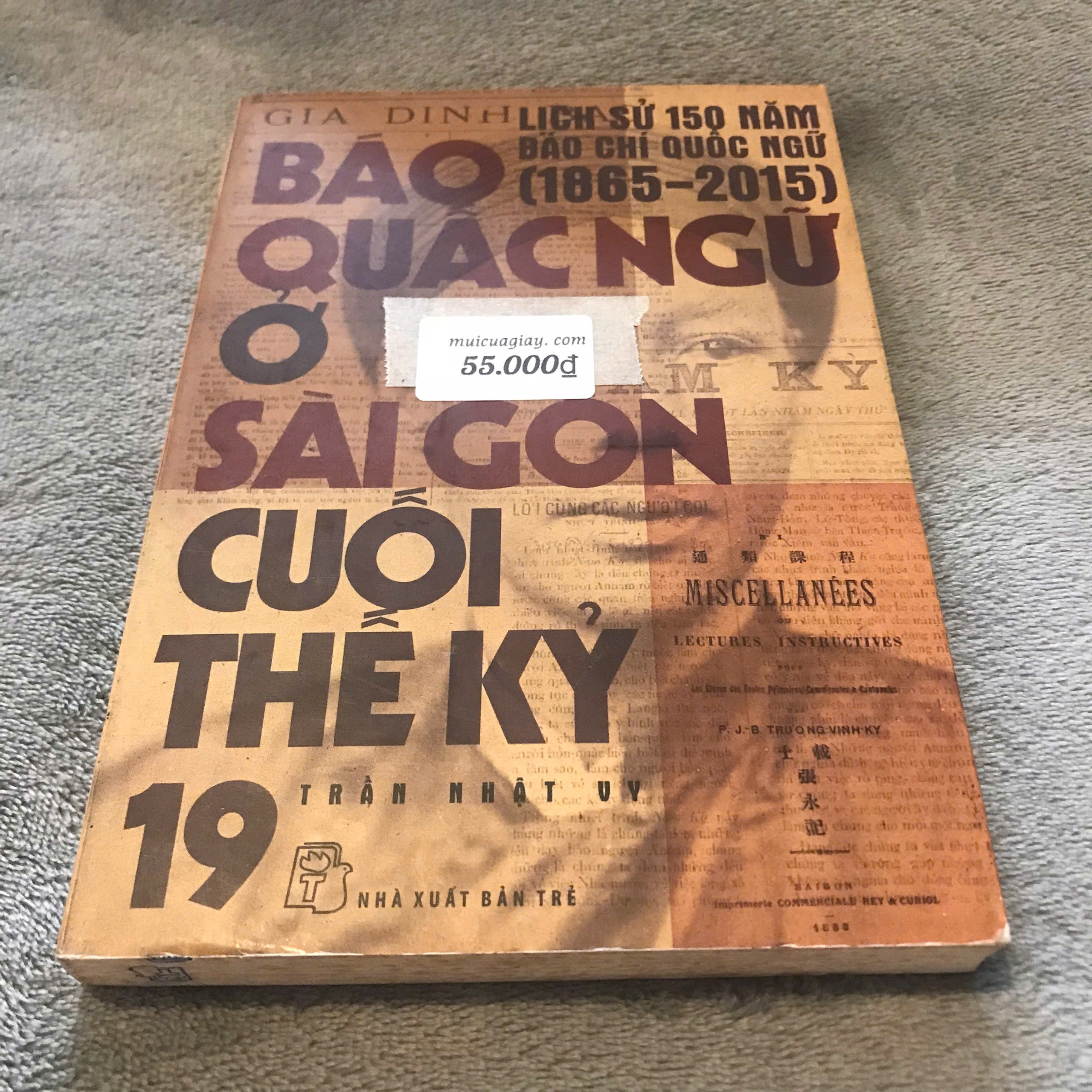 Báo Quấc Ngữ Ở Sài Gòn Cuối Thế Kỷ 19 - Trần Nhật Vy