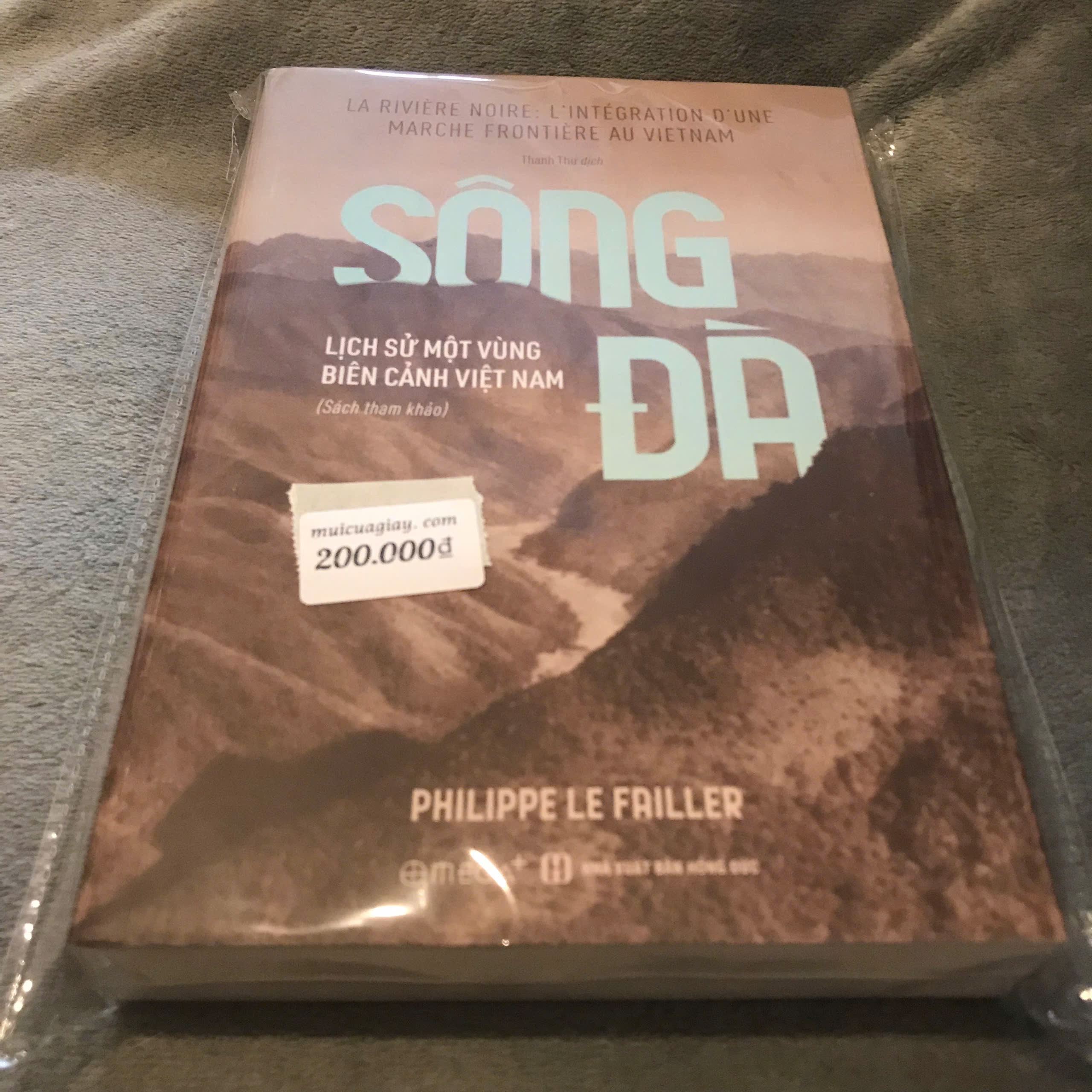 Sông Đà-Lịch Sử Một Vùng Biên Cảnh Việt Nam - Philippe Le Failler