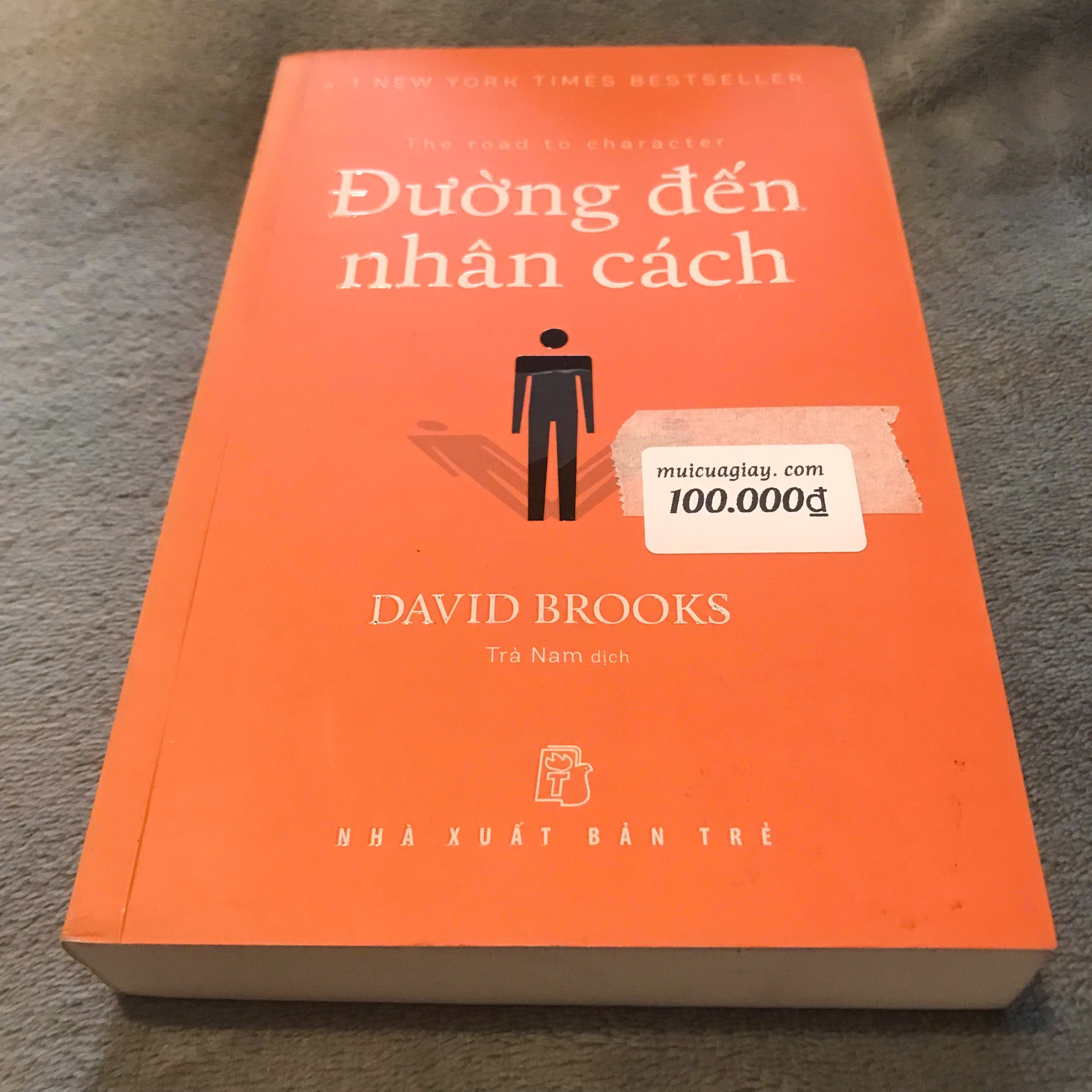 Đường Đến Nhân Cách - David Brooks