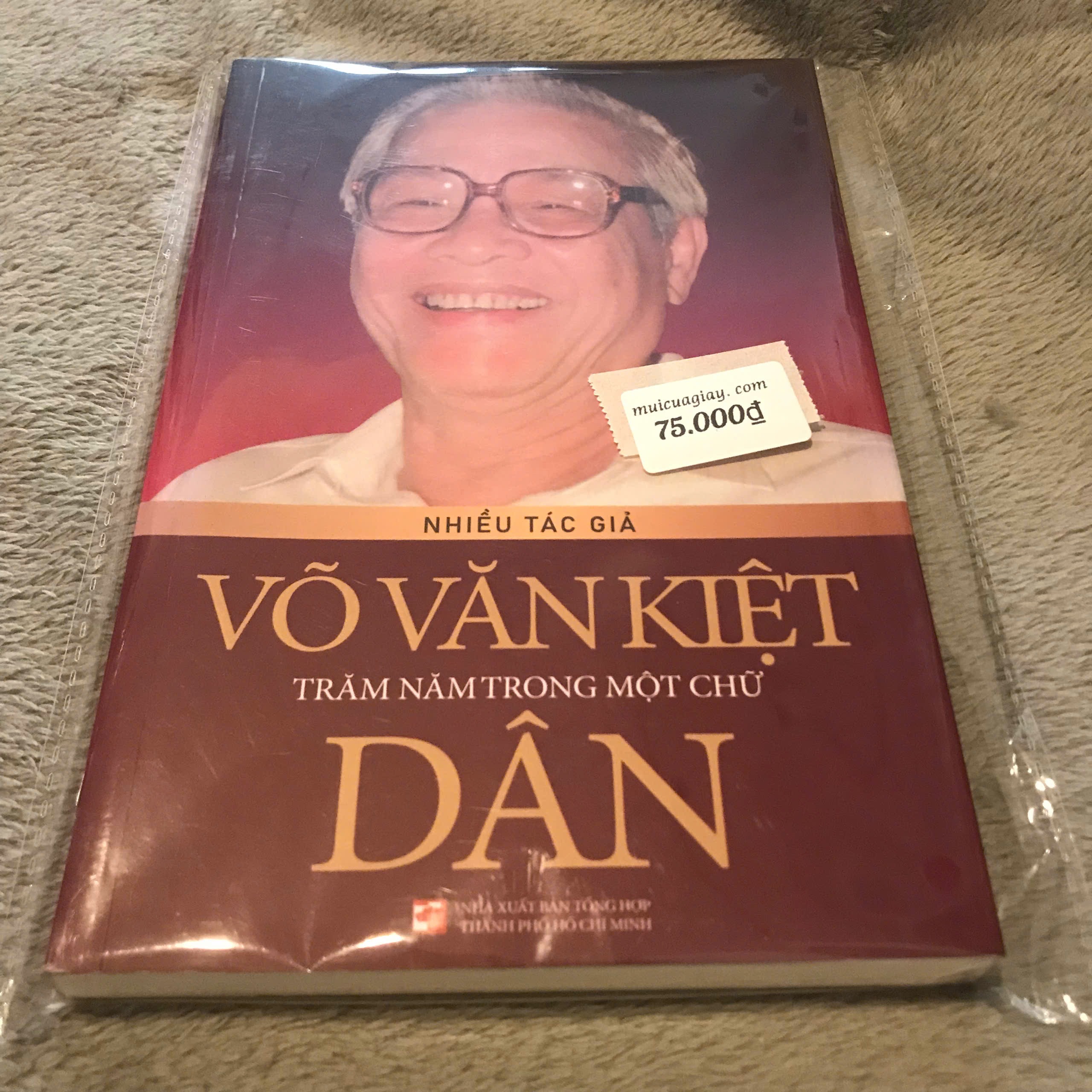 Võ Văn Kiệt Trăm Năm Trong Một Chữ Dân - Nhiều Tác Giả