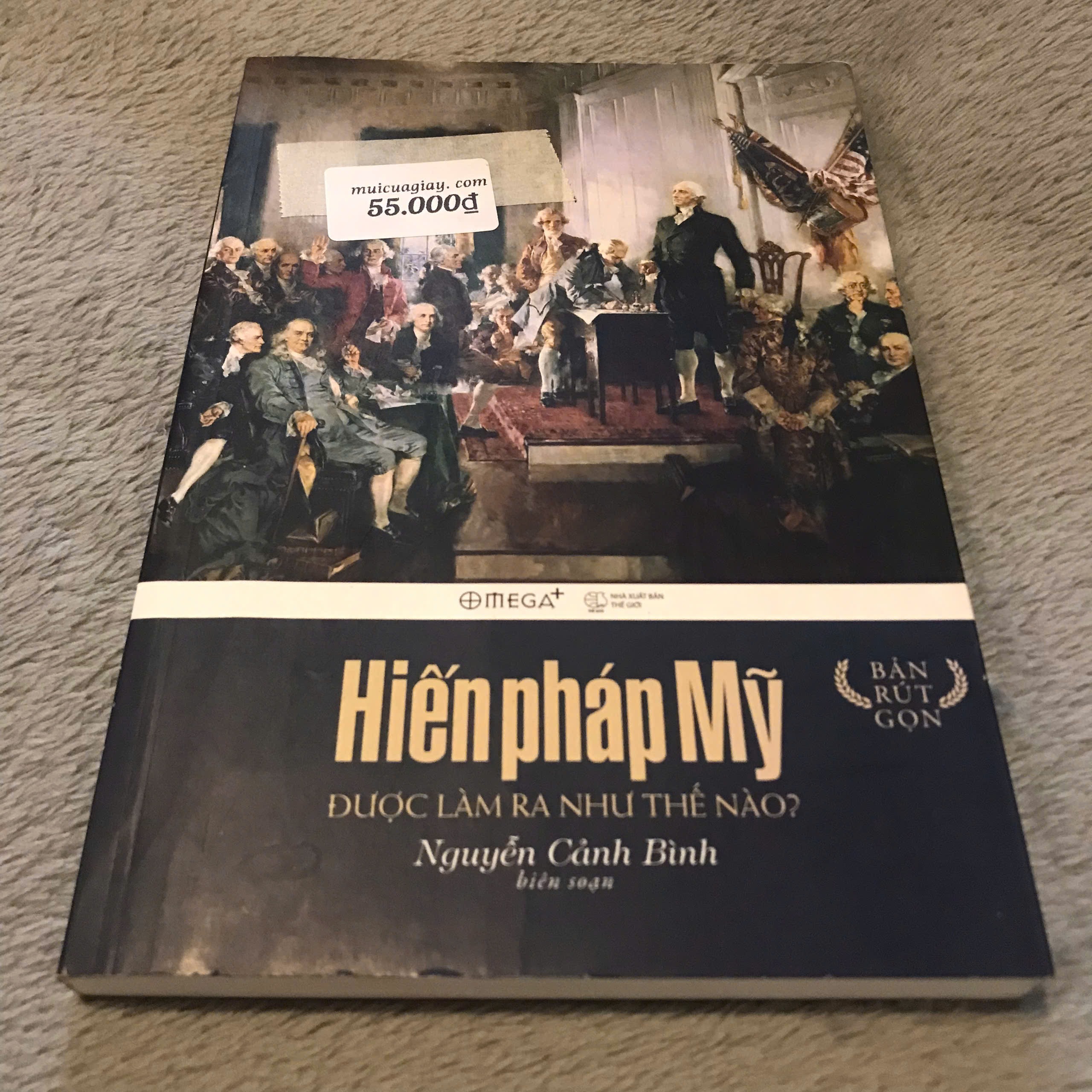 Hiến Pháp Mỹ Được Làm Ra Như Thế Nào? - Nguyễn Cảnh Bình