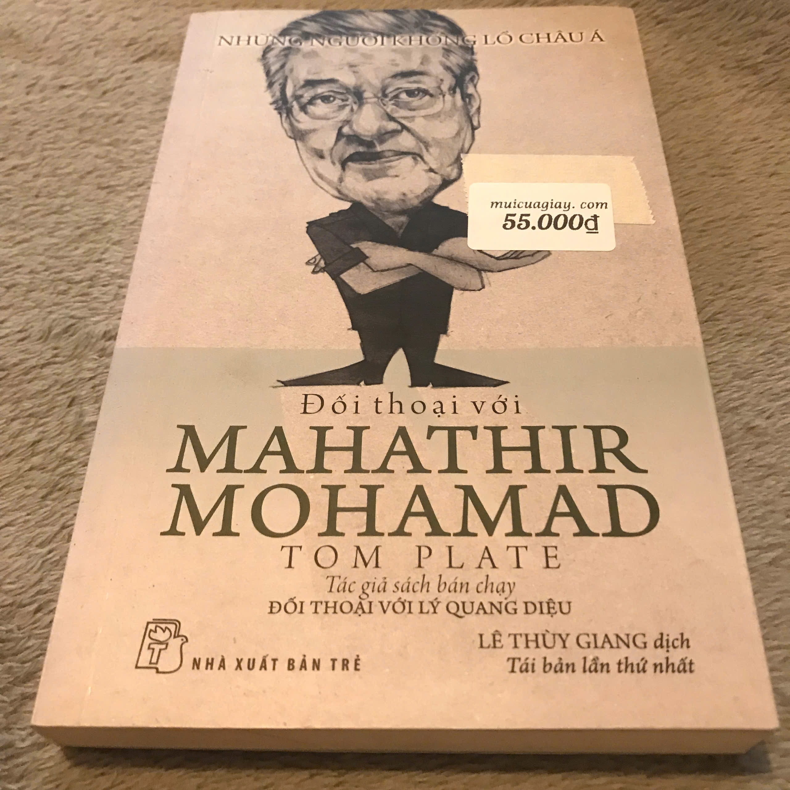 Đối Thoại Với Mahathir Mohamad - Tom Plate