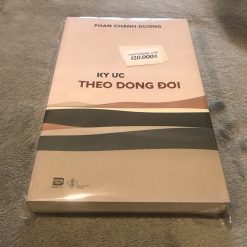 Ký Ức Theo Dòng Đời - Phan Chánh Dưỡng