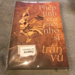 Phép Tính Của Một Nho Sĩ - Trần Vũ