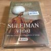Suleiman Vĩ Đại: Triều Đại Hoàng Kim Của Đế Quốc Ottoman - André Clot