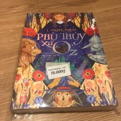 Phù Thủy Xứ Oz - L.Frank Baum