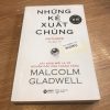 Những Kẻ Xuất Chúng - Malcolm Gladwel