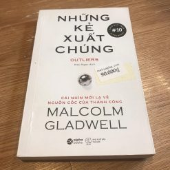 Những Kẻ Xuất Chúng - Malcolm Gladwel
