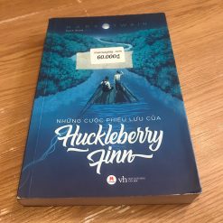 Những Cuộc Phiêu Lưu Của Huckleberry Finn - Mark Twain