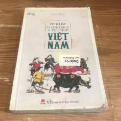 Từ Điển Thành Ngữ & Tục Ngữ Việt Nam - GS.Nguyễn Lân
